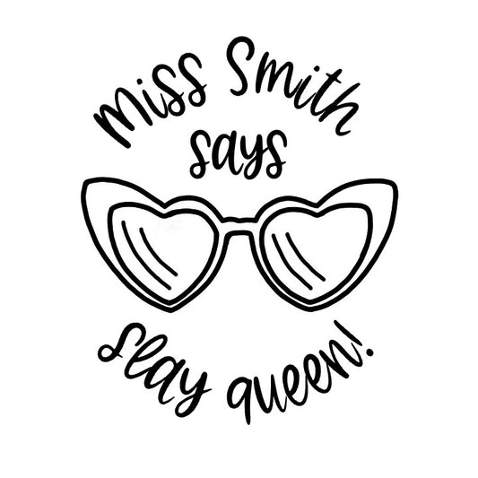Slay Queen